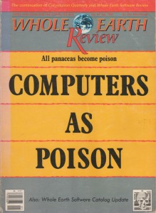 Whole Earth Review Computers as Poison Issue